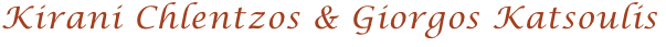 Kirani Chlentzos & Giorgos Katsoulis
